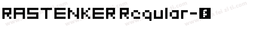 RASTENKER Regular字体转换